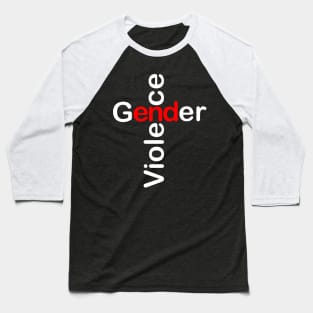 End Gender Violence Baseball T-Shirt